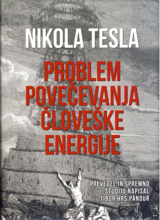 Problem povečevanja človeške energije s posebnim ozirom na pridobivanje energije Sonca