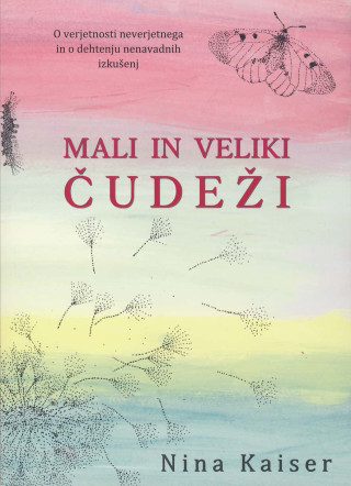 Mali in veliki čudeži