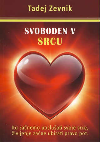 Svoboden v srcu