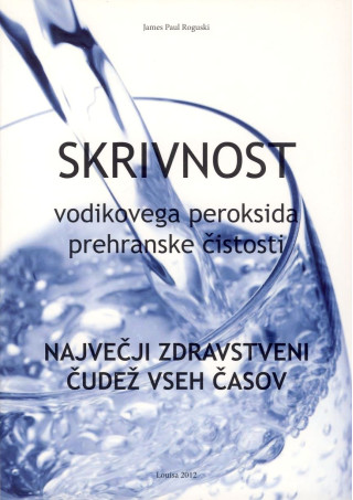 Skrivnost vodikovega peroksida prehranske čistosti