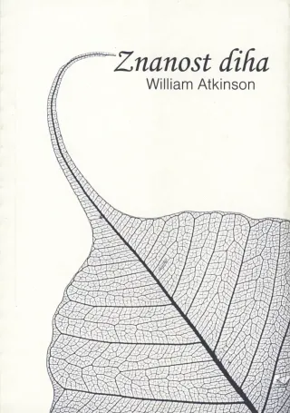 Znanost diha, avtor William Atkinson