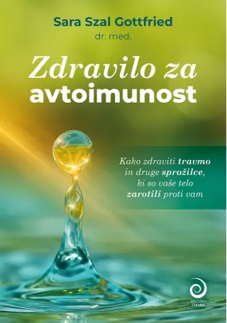Zdravilo za avtoimunost, Sara Szal Gottfried dr. med