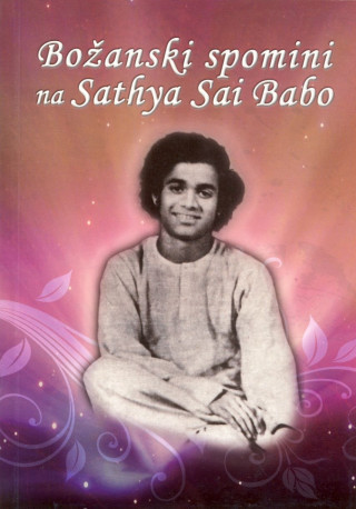 Božanski spomini na Sathya Sai Babo