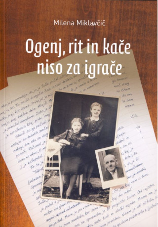 Ogenj, rit in kače niso za igrače