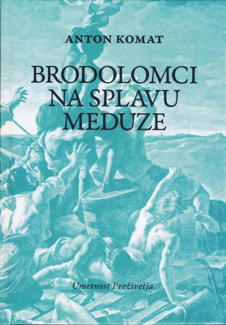 Brodolomci na splavu meduze