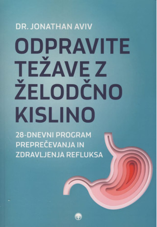 Odpravite težave z želodčno kislino