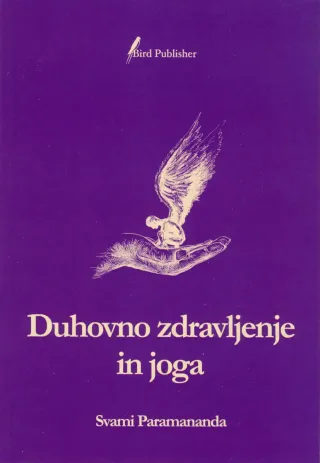Naslovnica knjige Duhovno zdravljenje in joga avtorja Svamija Paramanande, klasično delo o povezavi joge, dihanja, prane in duhovnega zdravljenja