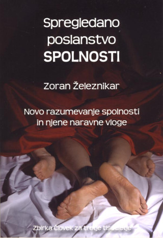 Spregledano poslanstvo spolnosti