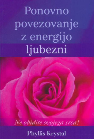 Ponovno povezovanje z energijo ljubezni