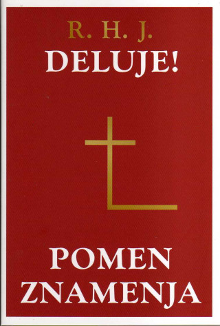 Deluje! - Pomen znamenja