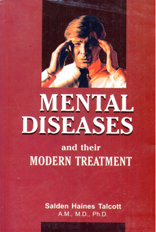 Mental diseases and their modern treatment