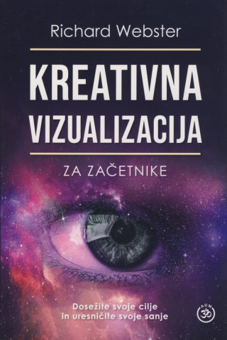 Kreativna vizualizacija za začetnike