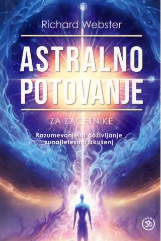 Astralno potovanje za začetnike