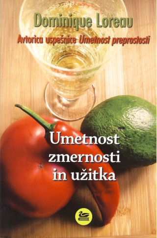 Umetnost zmernosti in užitka