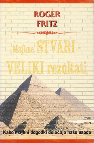 Majhne stvari - veliki rezultati