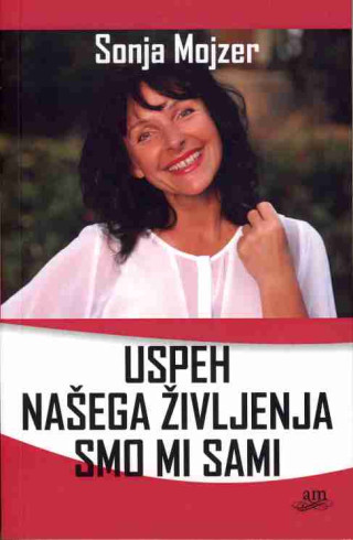 Uspeh našega življenja