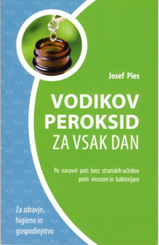 Vodikov peroksid za vsak dan