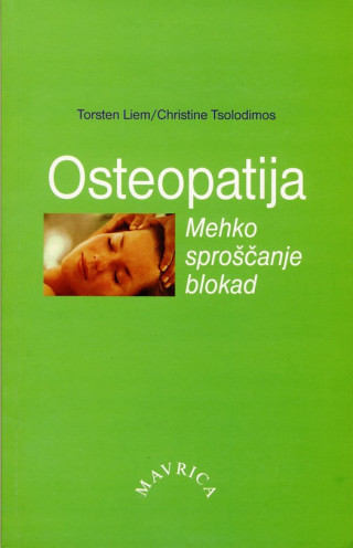 Osteopatija - Mehko sproščanje blokad
