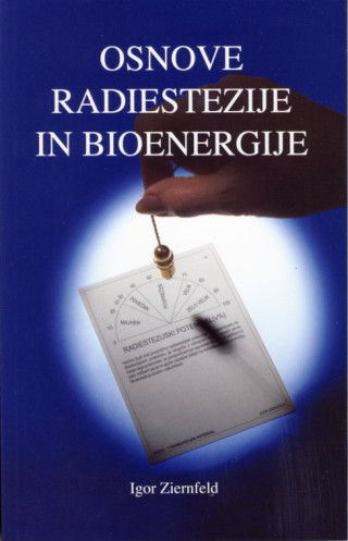 Osnove radiestezije in bioenergije