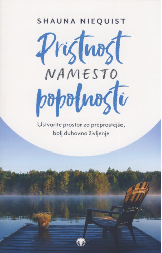 Pristnost namesto popolnosti