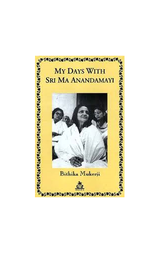 My days with Sri Ma Anandamayi