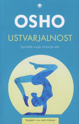 Ustvarjalnost - Sprostite svoje notrnaje sile