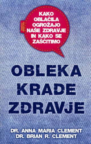 Obleka krade zdravje