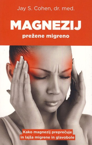 Magnezij prežene migreno