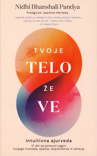 Tvoje telo že ve