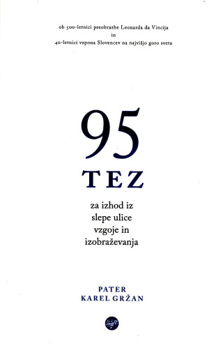 95 tez za izhod iz slepe ulice vzgoje in izobraževanja