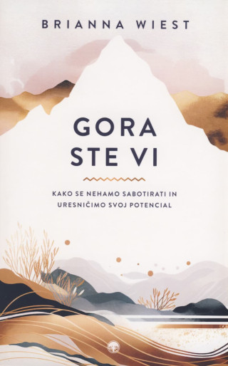 Gora ste vi