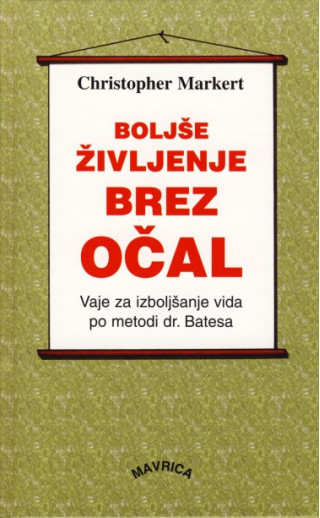 Boljše življenje brez očal