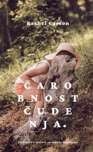 Čarobnost čudenja - knjiga Rachel Carson