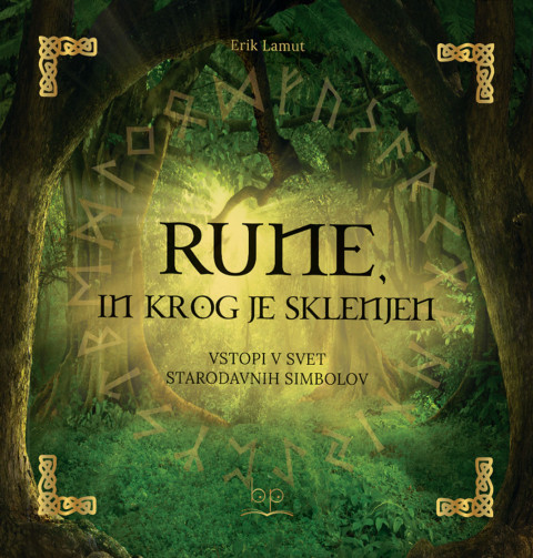 Rune, in krog je sklenjen