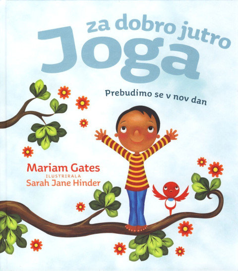 Knjiga Joga za dobro jutro Prebudimo se v nov dan, Mariam Gates