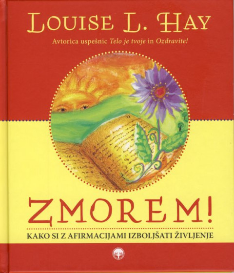 Zmorem! Kako si z afirmacijami izboljšati življenje