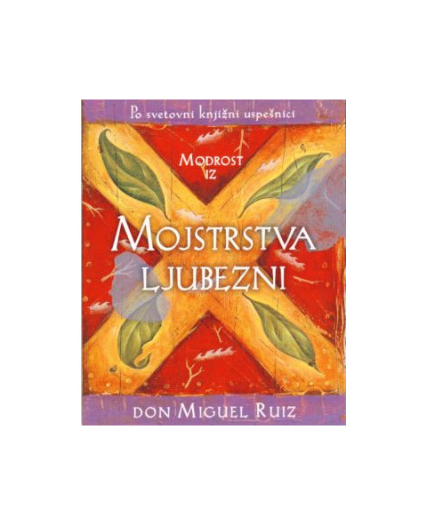 Mini darilna knjižica Modrost iz Mojstrstva ljubezni, Don Miguel Ruiz