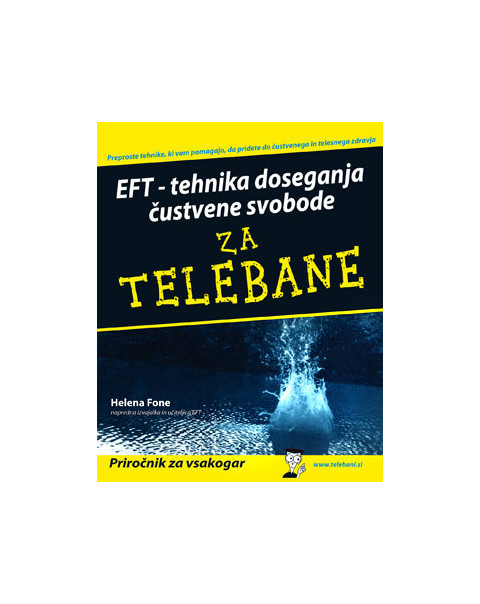 EFT - tehnika doseganja čustvene svobode za telebane