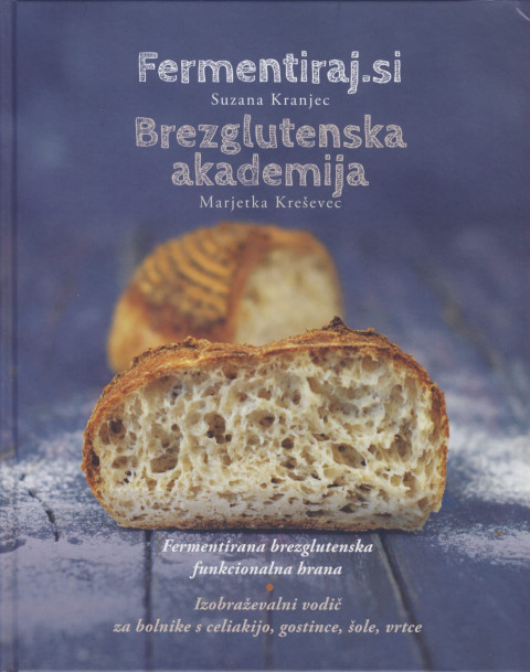 Fermentiraj.si - Brezglutenska akademija