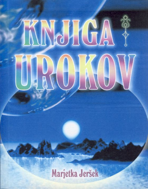 Knjiga urokov - knjiga Marjetke Jeršek