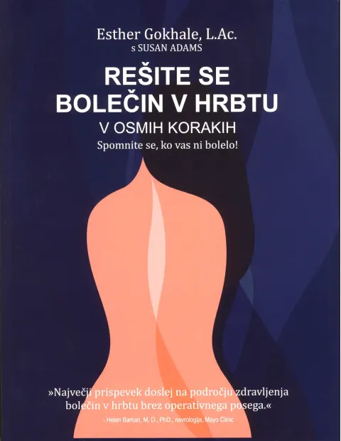 Rešite se bolečin v hrbtu v osmih korakih - knjiga avtorice Esther Gokhale