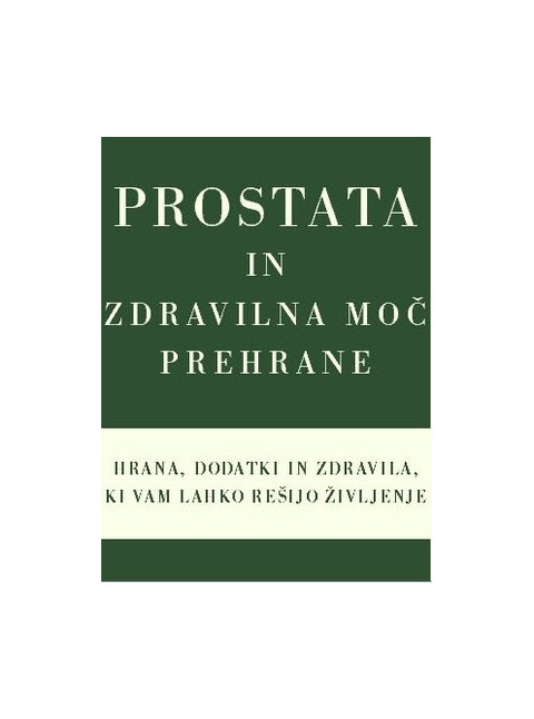 Prostata in zdravilna moč prehrane