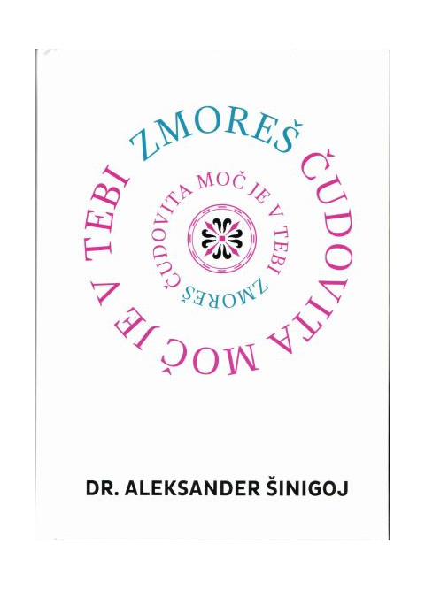 Zmoreš. Čudovita moč je v tebi