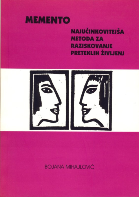 Memento - najučinkovitejša metoda za raziskovanje preteklih življenj - knjiga avtorice Bojana Mihajlović