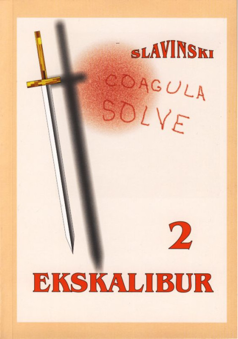 Ekskalibur 2 - knjiga avtorja Živorad M. Slavinski