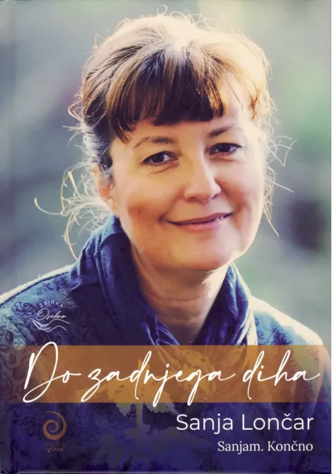 Naslovnica knjige Do zadnjega diha avtorice Sanje Lončar