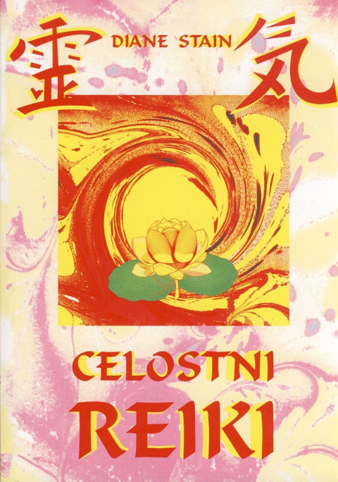Knjiga Celostni reiki avtorice Diane Stein z razlago simbolov in tehnik zdravljenja.