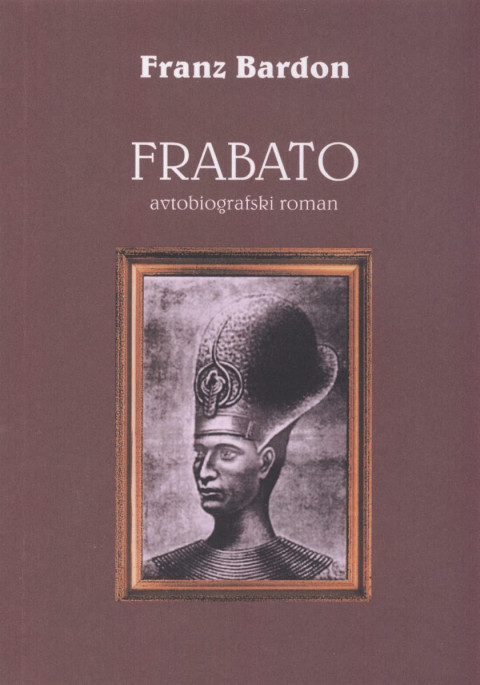 Frabato - knjiga avtorja Franz Bardon