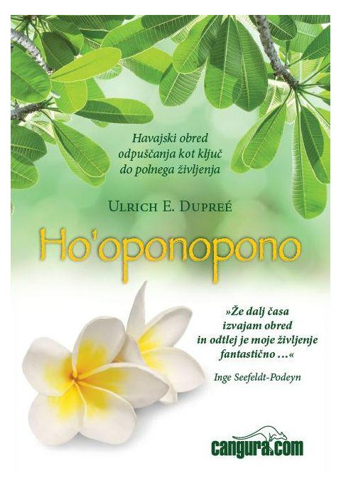 Priročnik Ho'oponopono avtorja Ulricha E. Dupréja, ki opisuje metodo štirih stavkov za duhovno čiščenje in notranje ravnovesje.