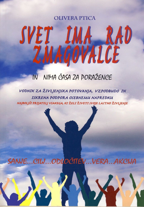 Svet ima rad zmagovalce in nima časa za poražence